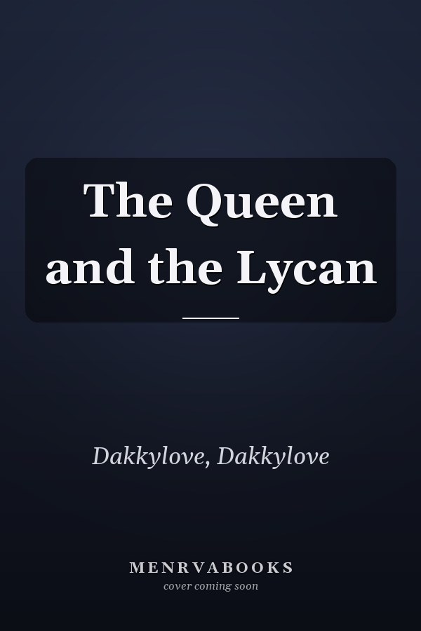 The Queen and the Lycan