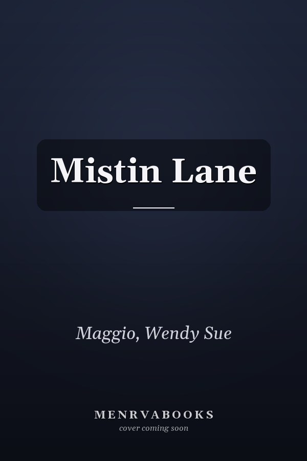 Mistin Lane
