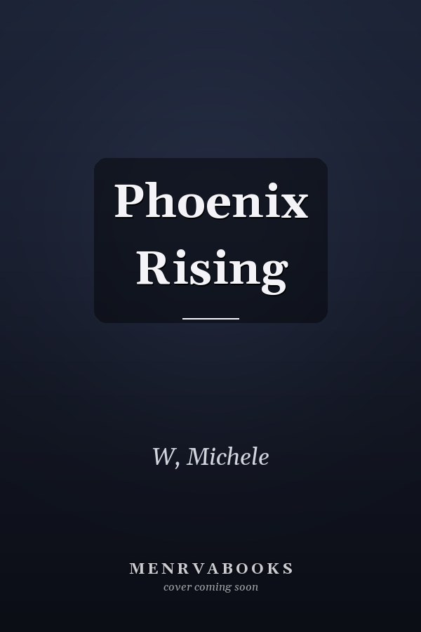 Phoenix Rising