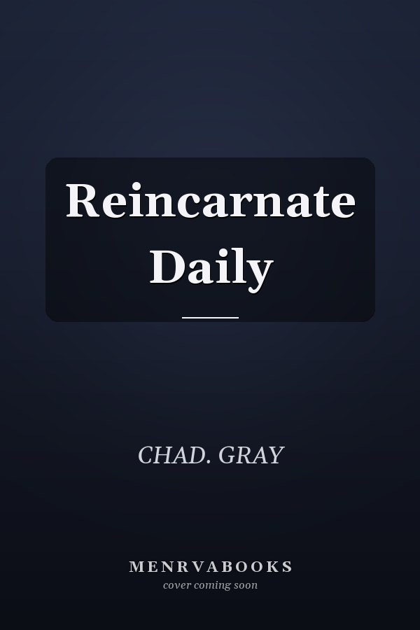 Reincarnate Daily