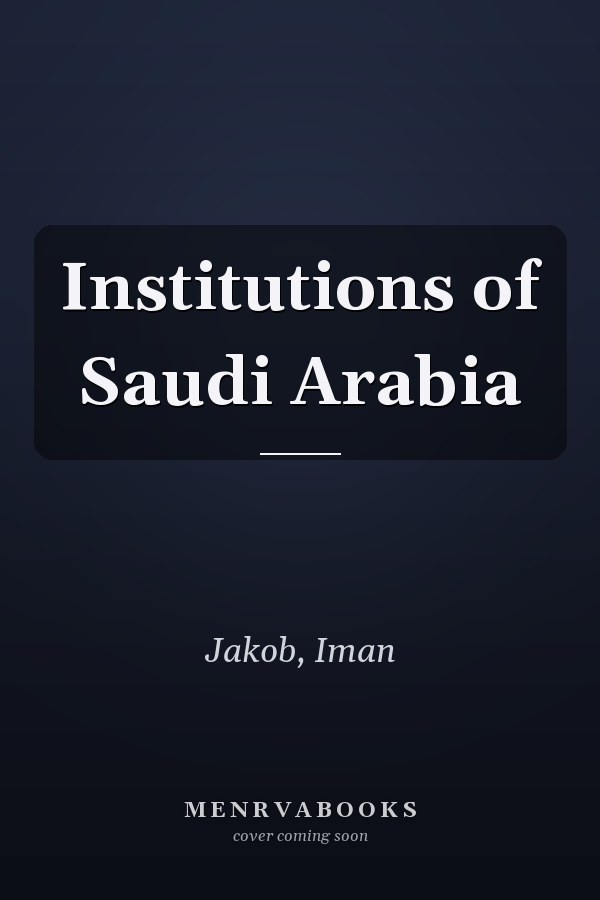 Institutions of Saudi Arabia