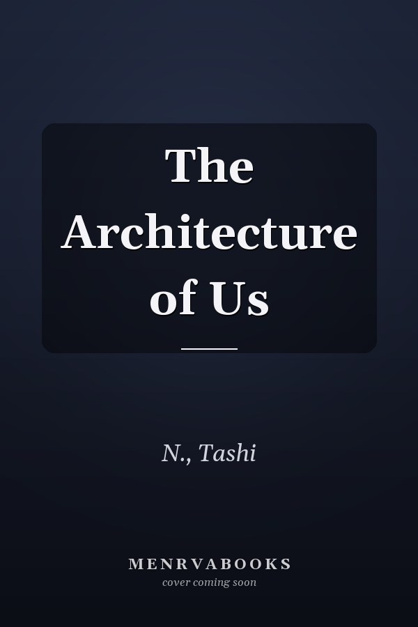 The Architecture of Us