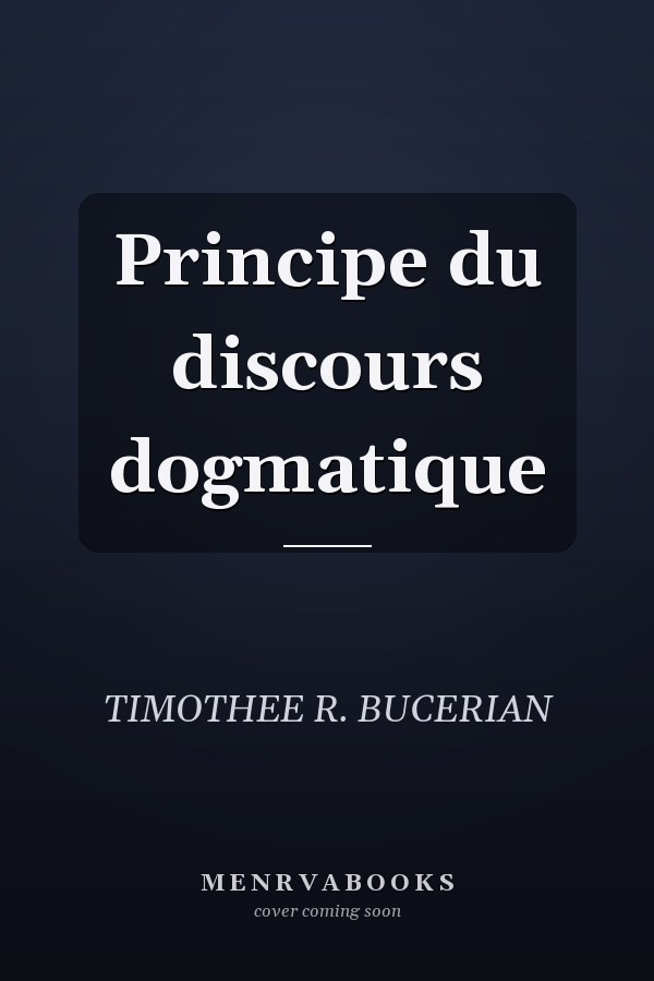 Principe du discours dogmatique