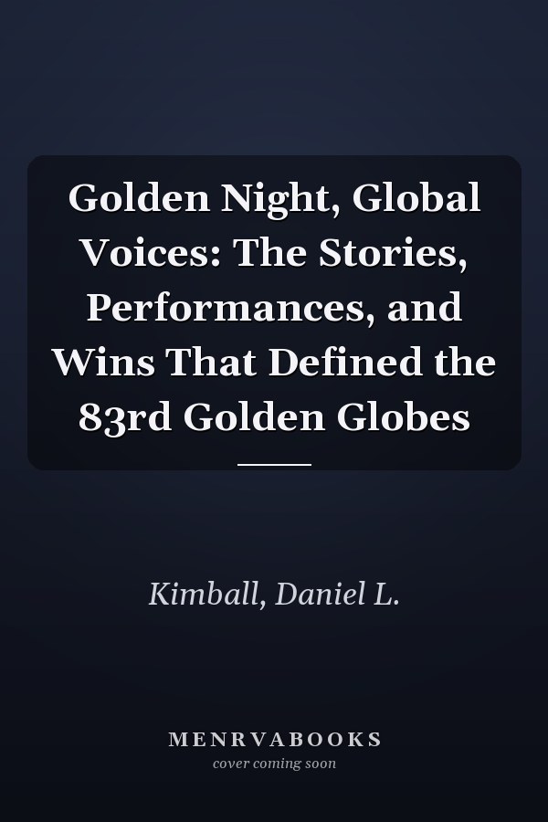 Golden Night, Global Voices: The Stories, Performances, and Wins That Defined the 83rd Golden Globes
