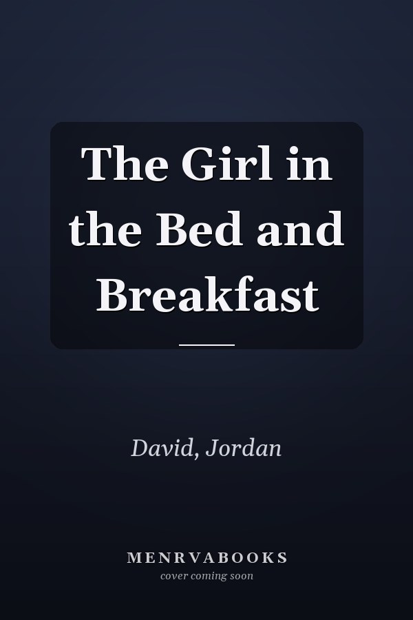 The Girl in the Bed and Breakfast