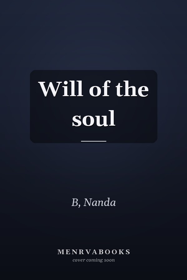 Will of the soul