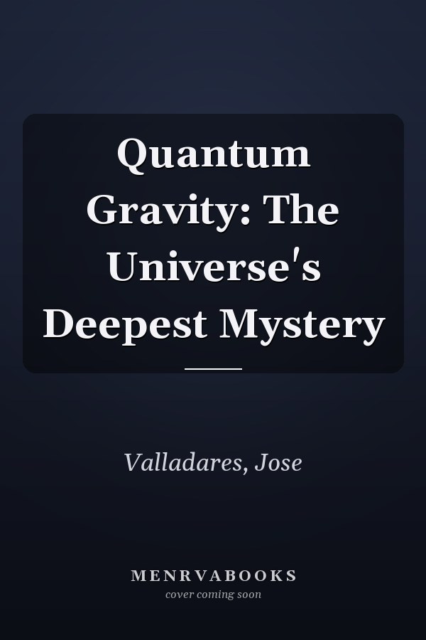 Quantum Gravity: The Universe's Deepest Mystery