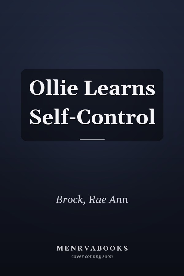 Ollie Learns Self-Control