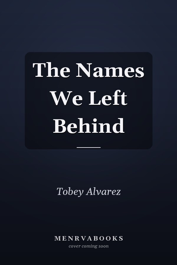 The Names We Left Behind