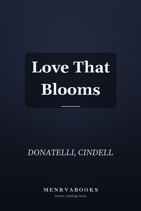 Love That Blooms