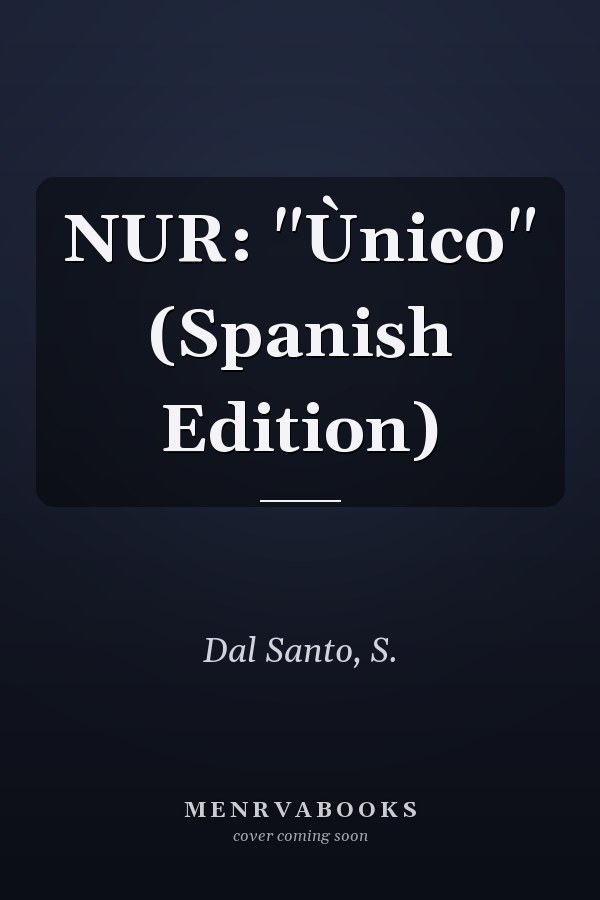 NUR: "Ùnico" (Spanish Edition)