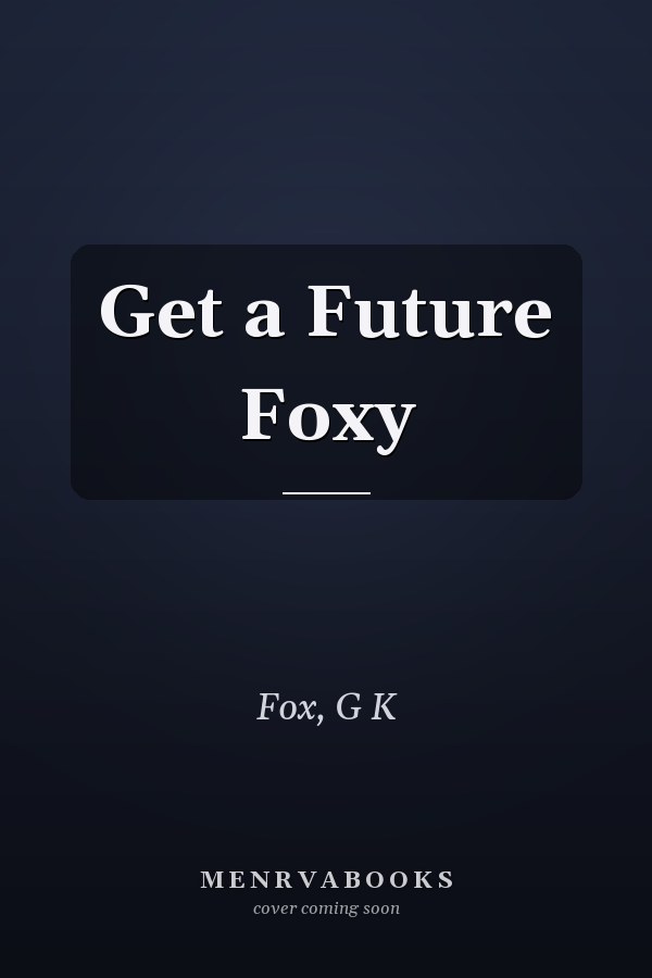 Get a Future Foxy