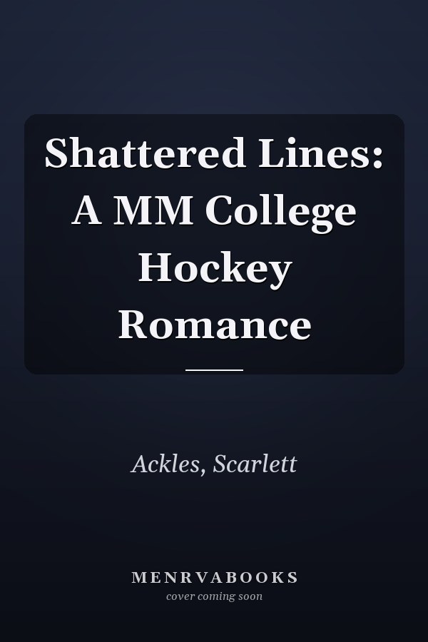 Shattered Lines: A MM College Hockey Romance