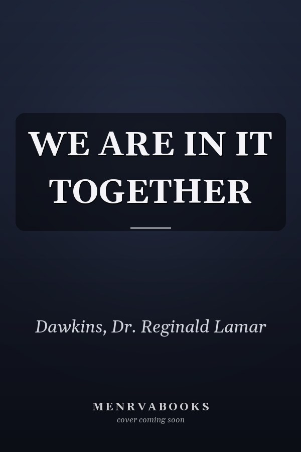 WE ARE IN IT TOGETHER