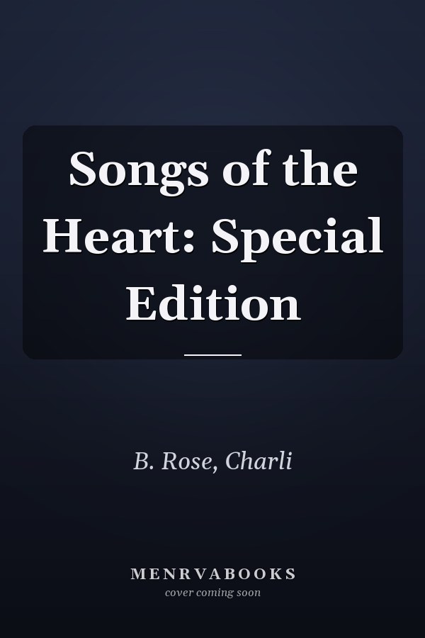 Songs of the Heart: Special Edition