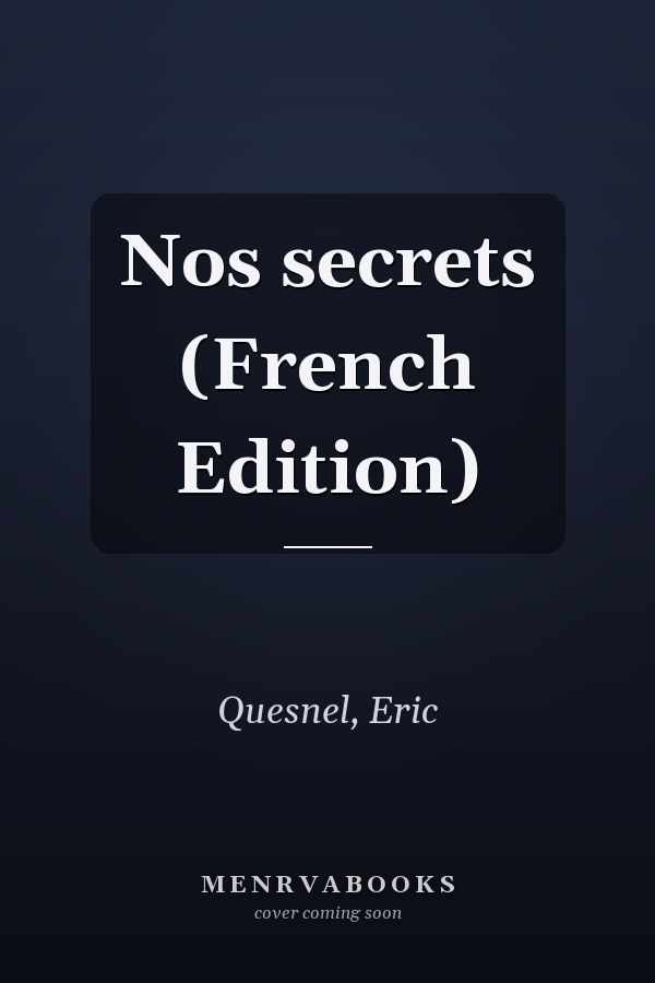 Nos secrets (French Edition)