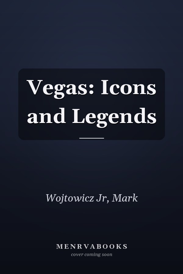 Vegas: Icons and Legends