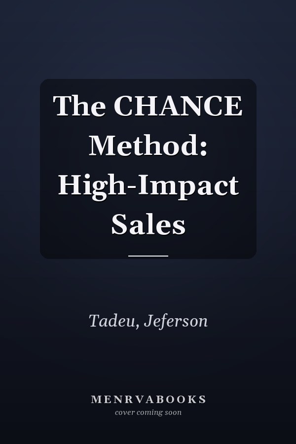 The CHANCE Method: High-Impact Sales