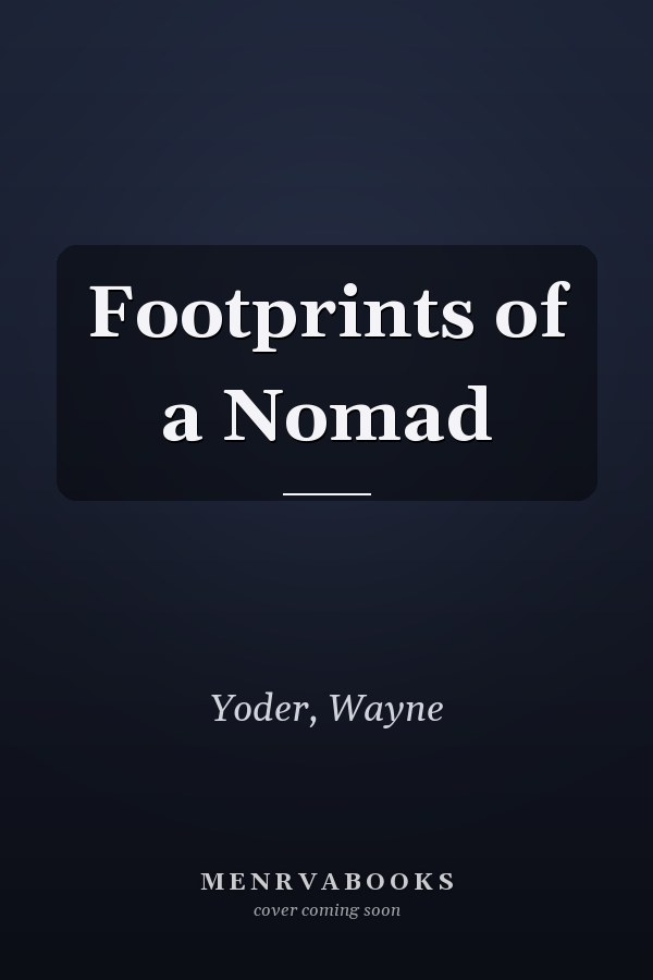 Footprints of a Nomad