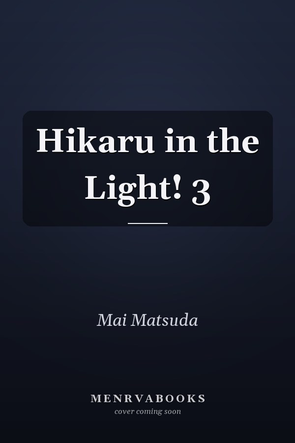 Hikaru in the Light! 3