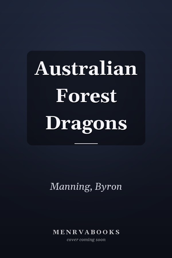 Australian Forest Dragons