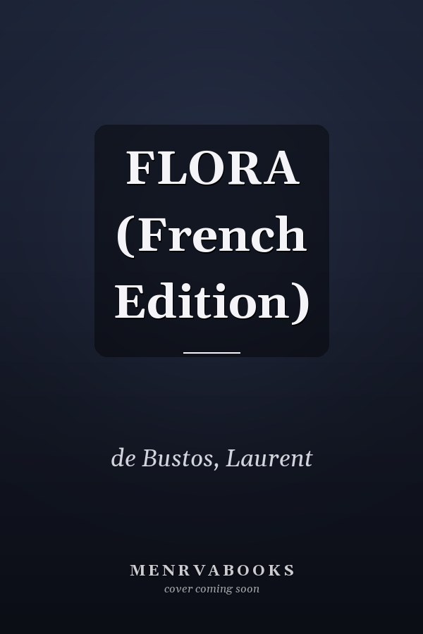 FLORA (French Edition)