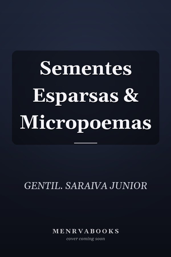 Sementes Esparsas & Micropoemas