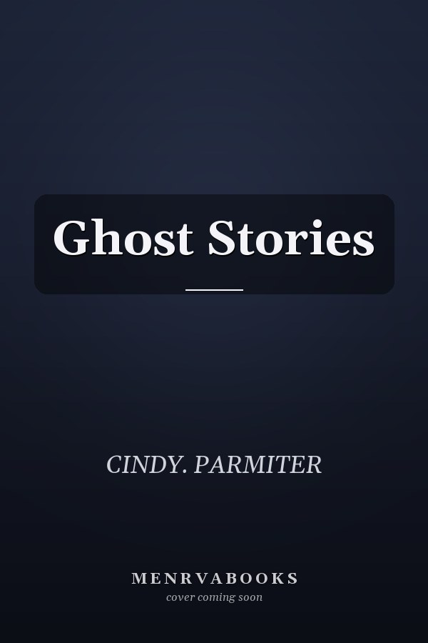 Ghost Stories