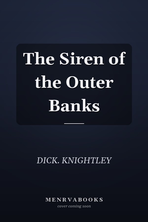 The Siren of the Outer Banks