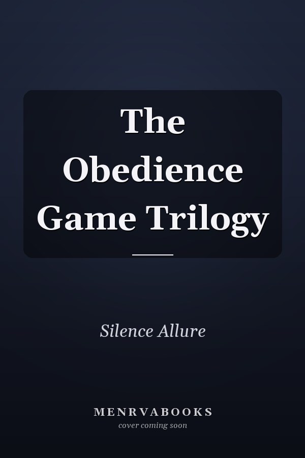 The Obedience Game Trilogy