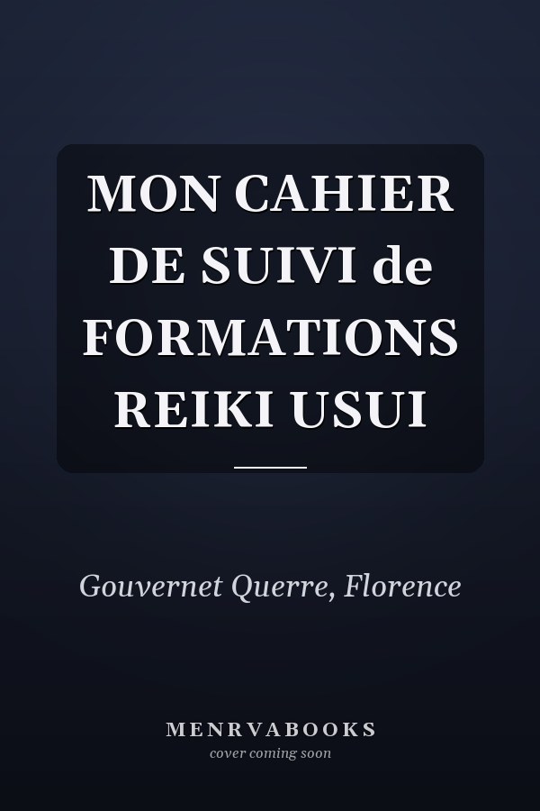 MON CAHIER DE SUIVI de FORMATIONS REIKI USUI