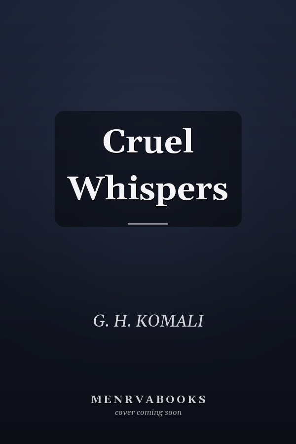 Cruel Whispers