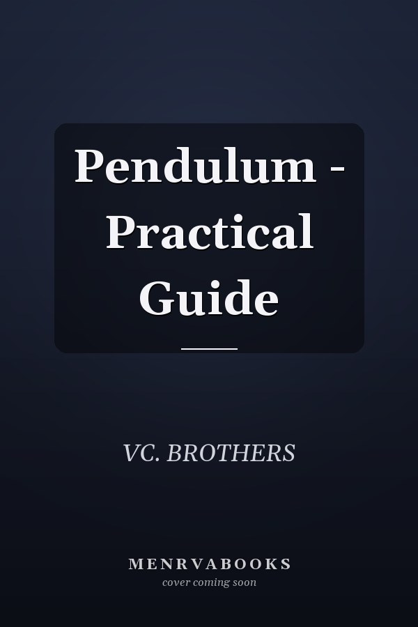 Pendulum - Practical Guide