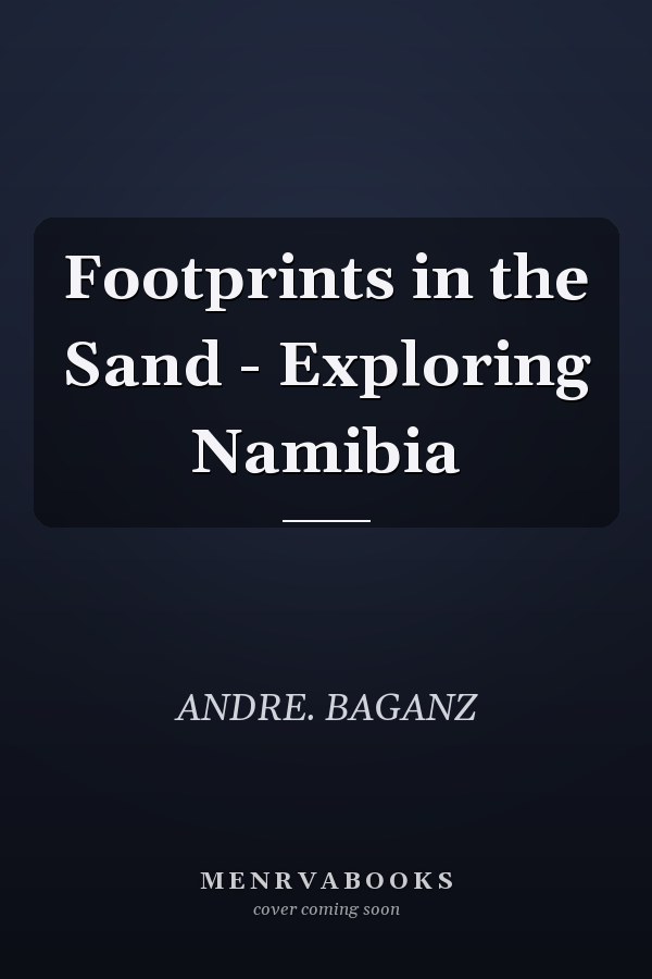 Footprints in the Sand - Exploring Namibia