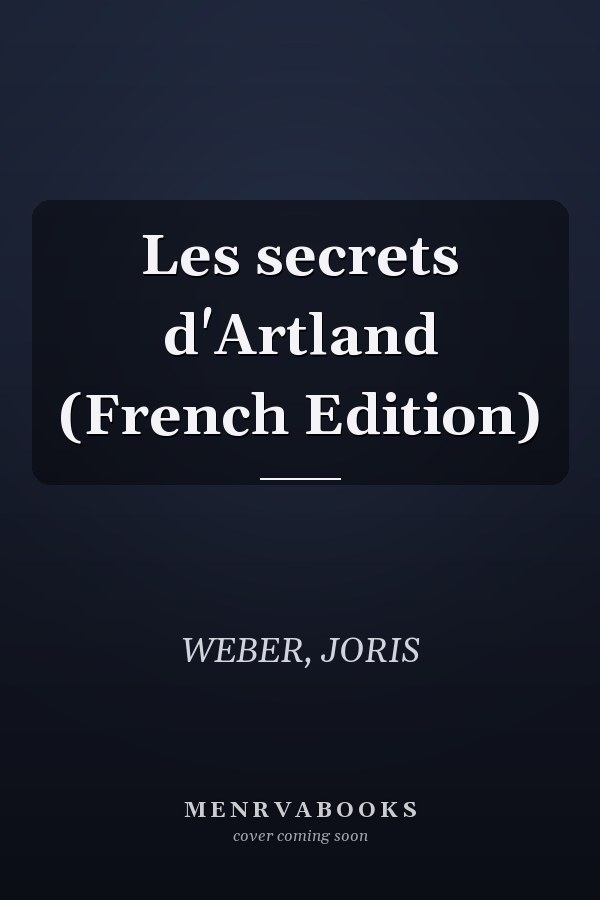Les secrets d'Artland (French Edition)