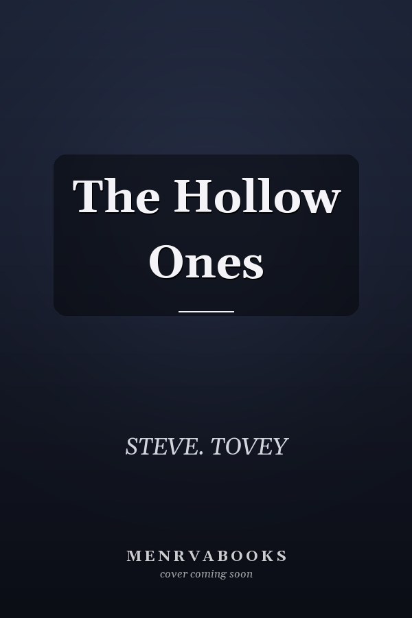 The Hollow Ones