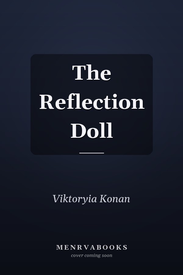 The Reflection Doll