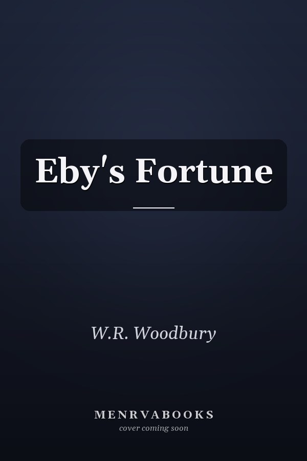 Eby's Fortune