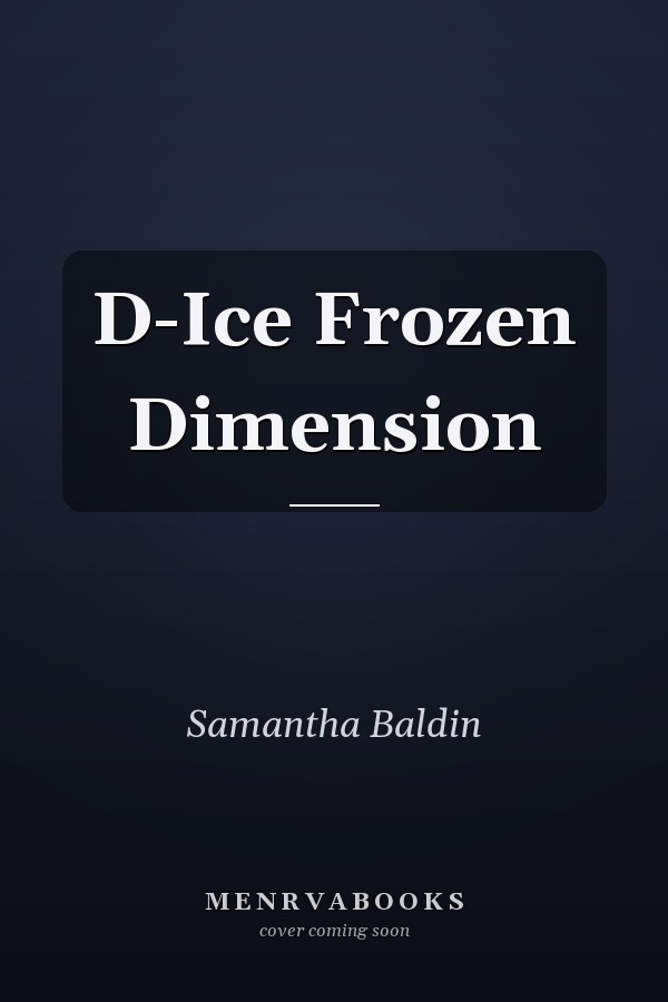 D-Ice Frozen Dimension