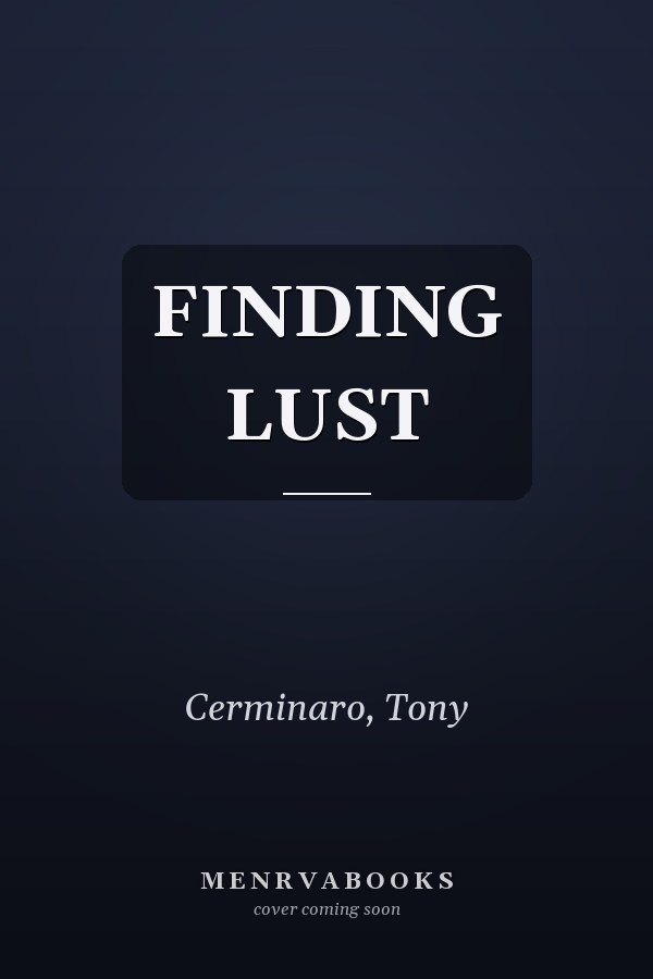 FINDING LUST