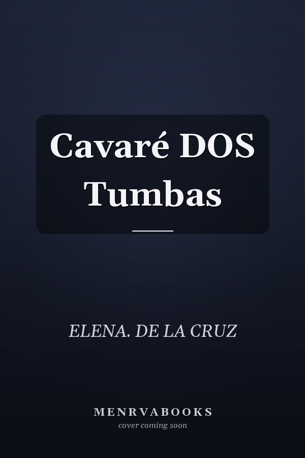 Cavaré DOS Tumbas