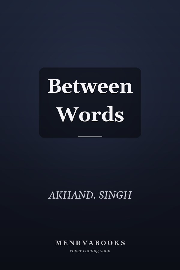 Between Words