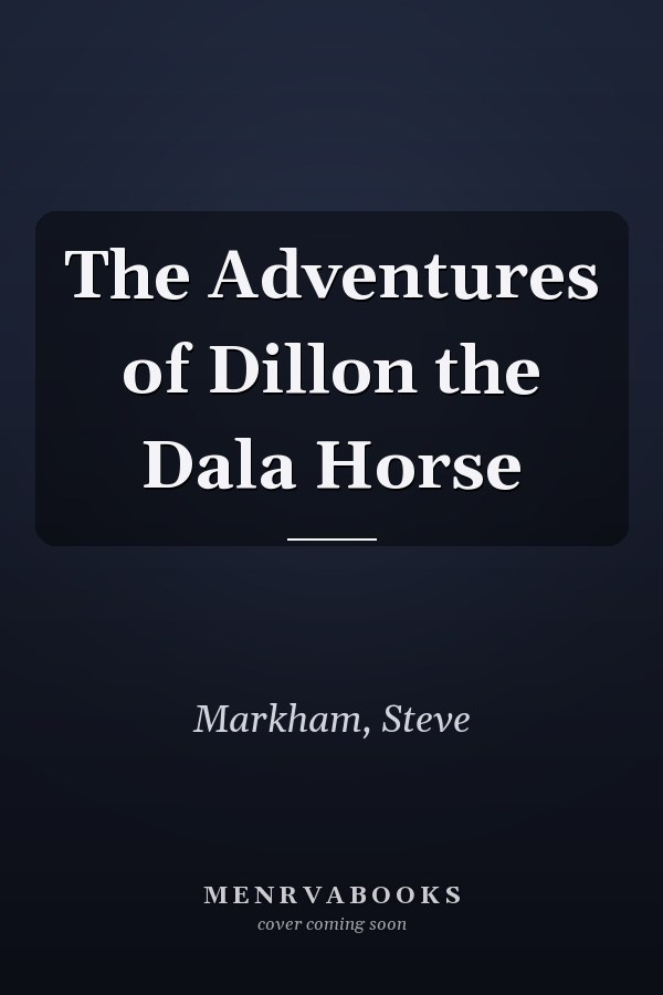 The Adventures of Dillon the Dala Horse