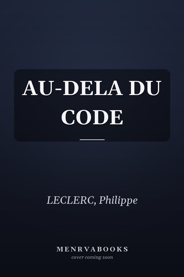 AU-DELA DU CODE