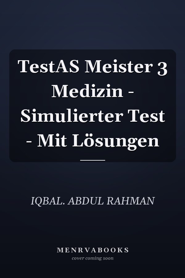 TestAS Meister 3 Medizin - Simulierter Test - Mit Lösungen