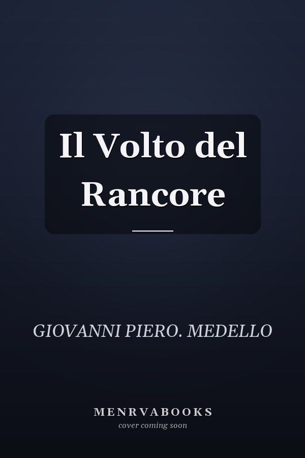 Il Volto del Rancore