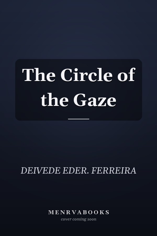 The Circle of the Gaze