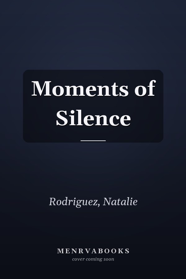 Moments of Silence