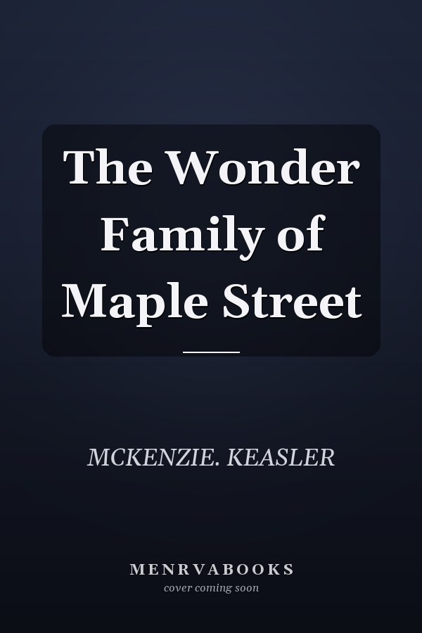The Wonder Family of Maple Street