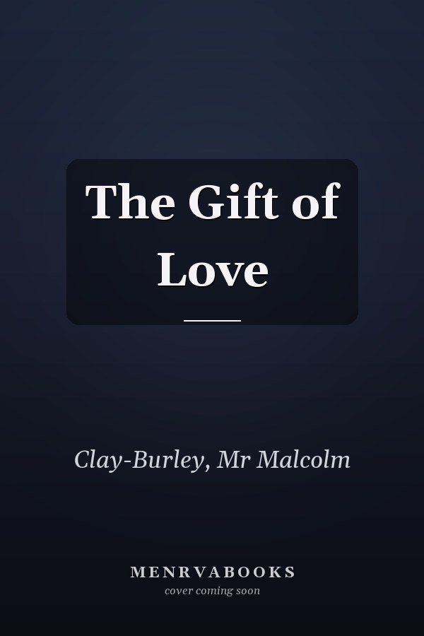 The Gift of Love